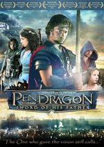 Watch Pendragon: Sword of His Father Online Vodly