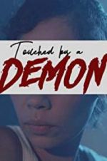 Watch Touched by a Demon Vodly