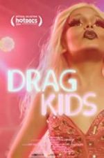 Watch Drag Kids Vodly