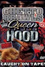 Watch Ghetto Brawls Queen Of The Hood Vodly