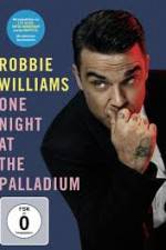 Watch Robbie Williams: One Night at the Palladium Vodly