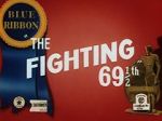 Watch The Fighting 69th (Short 1941) Online Vodly