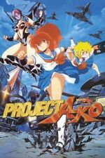 Watch Project A-Ko Online Vodly