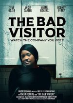 Watch The Bad Visitor Online Vodly