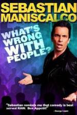 Watch Sebastian Maniscalco What's Wrong with People Vodly