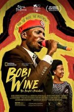Watch Bobi Wine: The People\'s President Vodly