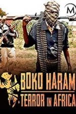 Watch Boko Haram: Terror in Africa Vodly
