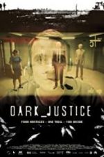 Watch Dark Justice Vodly