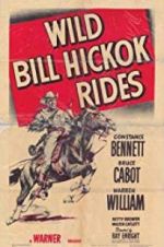 Watch Wild Bill Hickok Rides Vodly