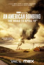 Watch An American Bombing: The Road to April 19th Vodly
