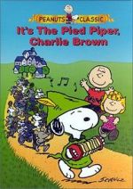 Watch It\'s the Pied Piper, Charlie Brown (TV Short 2000) Online Vodly