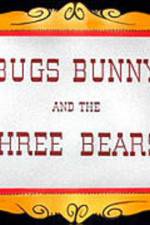 Watch Bugs Bunny and the Three Bears Vodly