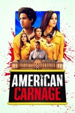 Watch American Carnage Vodly