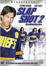 Watch Slap Shot 2: Breaking the Ice Online Vodly