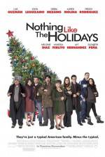 Watch Nothing Like the Holidays Vodly