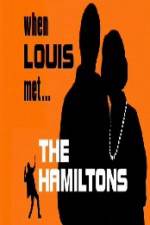Watch When Louis Met the Hamiltons Vodly