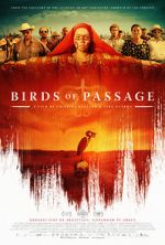 Watch Birds of Passage Vodly