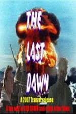 Watch The Last Dawn (FanEdit Online Vodly