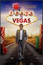 Watch 7 Days to Vegas Vodly