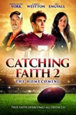 Watch Catching Faith 2 Vodly