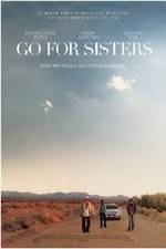 Watch Go for Sisters Vodly