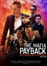 Watch The Mafia: Payback (Short 2019) Online Vodly