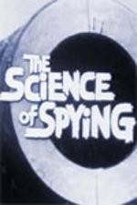 Watch The Science of Spying Vodly
