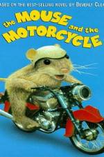Watch The Mouse And The Motercycle Online Vodly