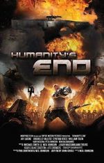 Watch Humanity\'s End Online Vodly