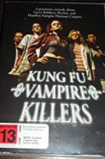 Watch Kung Fu Vampire Killers Vodly