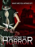 Watch Welcome to Horror Online Vodly