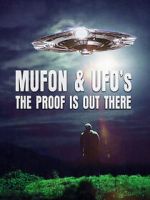 Watch Mufon and UFOs: The Proof Is Out There Online Vodly