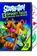 Watch Scooby-Doo: 13 Spooky Tales Around the World Vodly