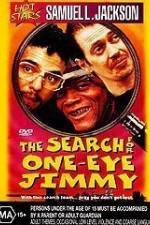 Watch The Search for One-Eye Jimmy Vodly
