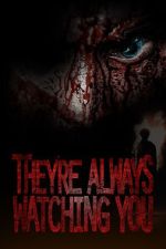 Watch They're Always Watching You (TV Special 2021) Online Vodly
