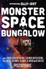 Watch Monster Space Bungalow Vodly