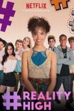 Watch #REALITYHIGH Vodly