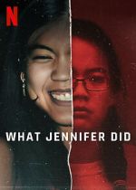 Watch What Jennifer Did Online Vodly