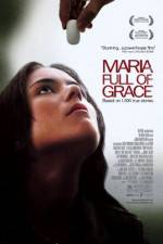 Watch Maria Full of Grace Vodly