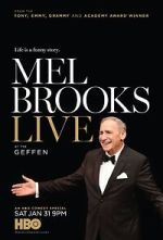 Watch Mel Brooks Live at the Geffen (TV Special 2015) Wootly
