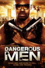 Watch Dangerous Men: First Chapter Vodly