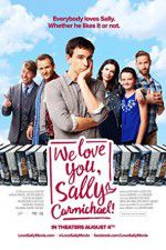 Watch We Love You, Sally Carmichael! Vodly