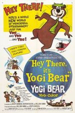 Watch Hey There, It\'s Yogi Bear Online Vodly