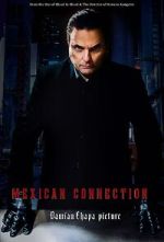 Watch Mexican Connection Online Vodly