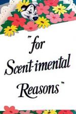 Watch For Scent-imental Reasons (Short 1949) Vodly