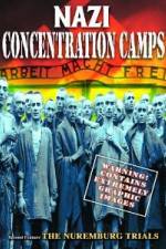 Watch Nazi Concentration Camps Online Vodly