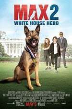 Watch Max 2 White House Hero Vodly