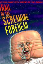 Watch Trail of the Screaming Forehead Online Vodly
