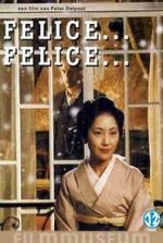 Watch Felice... Felice... Vodly