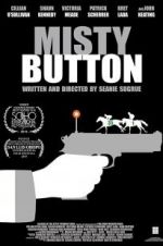 Watch Misty Button Vodly